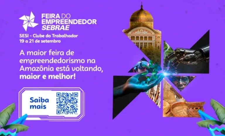 feira-do-empreendedor-em-manaus-vai-conectar-a-amazonia-ao-futuro